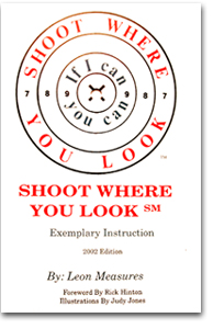Shoot Where You Look Book Cover